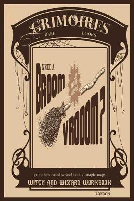 Grimoires Rare Books: Line Ruled Paper Notebook for Student Wizards and Witches