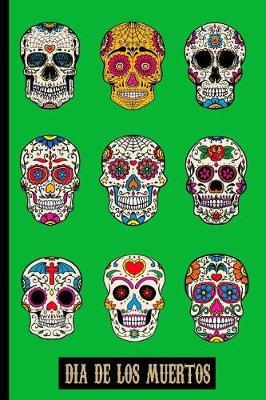 Dia de Los Muertos: Versatile Halloween Notebook Journal Gift for Friends and Family