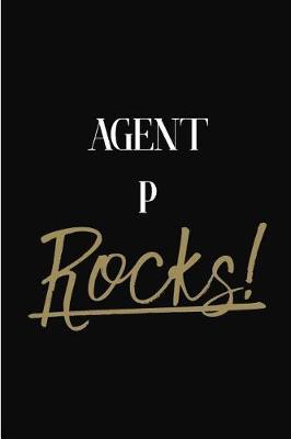 Agent P Rocks!: Agent P Diary Journal Notebook