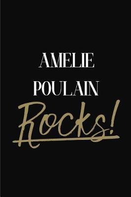 Amelie Poulain Rocks!: Amelie Poulain Diary Journal Notebook