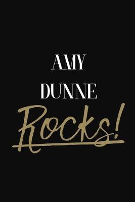 Amy Dunne Rocks!: Amy Dunne Diary Journal Notebook