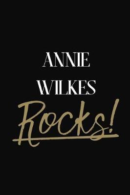 Annie Wilkes Rocks!: Annie Wilkes Diary Journal Notebook