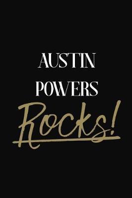 Austin Powers Rocks!: Austin Powers Diary Journal Notebook