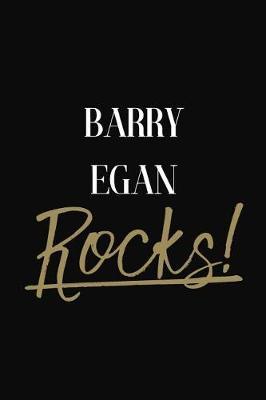 BARRY EGAN Rocks!: BARRY EGAN Diary Journal Notebook