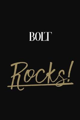 Bolt Rocks!: Bolt Diary Journal Notebook