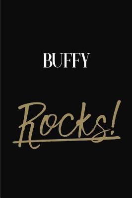 Buffy Rocks!: Buffy Diary Journal Notebook