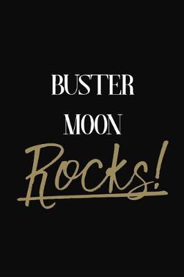 Buster Moon Rocks!: Buster Moon Diary Journal Notebook