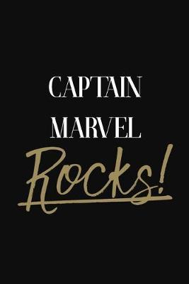 Captain Marvel Rocks!: Captain Marvel Diary Journal Notebook