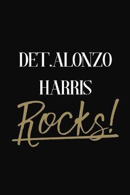 Det.Alonzo Harris Rocks!: Det.Alonzo Harris Diary Journal Notebook