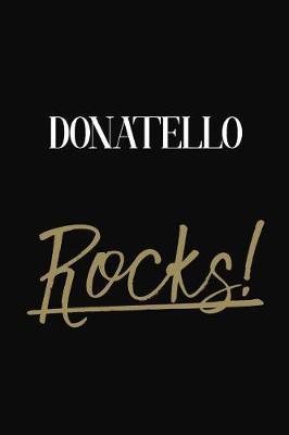 Donatello Rocks!: Donatello Diary Journal Notebook