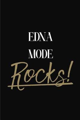 Edna Mode Rocks!: Edna Mode Diary Journal Notebook
