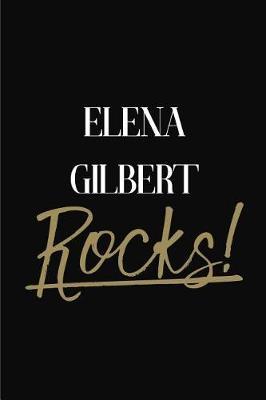 Elena Gilbert Rocks!: Elena Gilbert Diary Journal Notebook