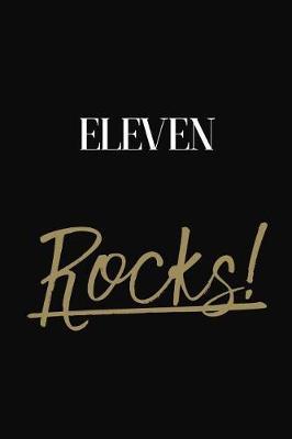 Eleven Rocks!: Eleven Diary Journal Notebook