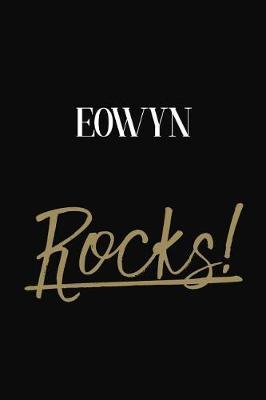 Eowyn Rocks!: Eowyn Diary Journal Notebook