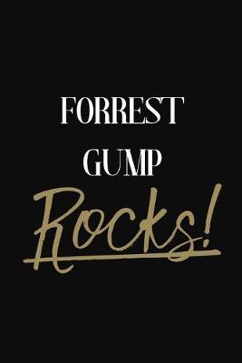 Forrest Gump Rocks!: Forrest Gump Diary Journal Notebook