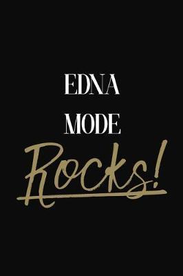 Edna Mode Rocks!: Edna Mode Diary Journal Notebook