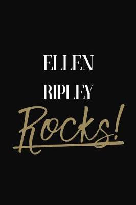 Ellen Ripley Rocks!: Ellen Ripley Diary Journal Notebook