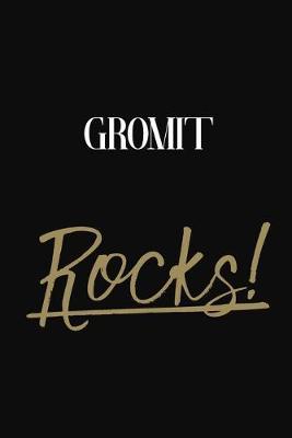 Gromit Rocks!: Gromit Diary Journal Notebook