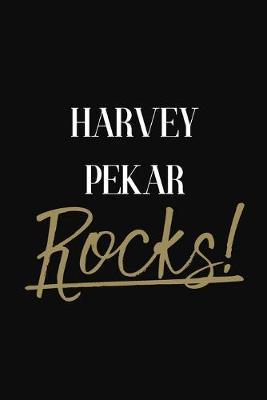 HARVEY PEKAR Rocks!: HARVEY PEKAR Diary Journal Notebook