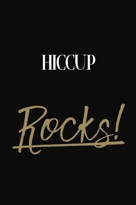 Hiccup Rocks!: Hiccup Diary Journal Notebook