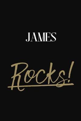James Rocks!: James Diary Journal Notebook