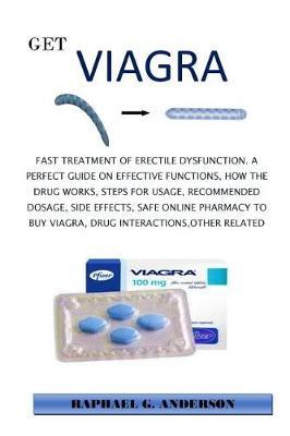 Get Viagra: Fast Treatment of Erectile Dysfunction