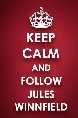 Keep Calm And Follow Jules Winnfield: Jules Winnfield Diary Journal Notebook