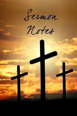 Sermon Notes: 6 x 9 inch, prayer notebook, 110 pages