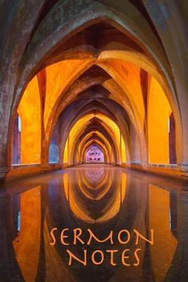 Sermon Notes: 6 X 9 Inch, Sermon Journal, 110 Pages
