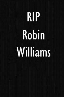 RIP Robin Williams: Robin Williams DIARY JOURNAL NOTEBOOK