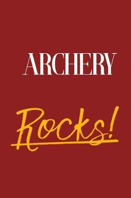 Archery Rocks!