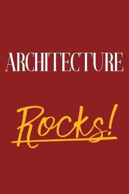 Architecture Rocks!