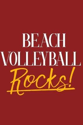 Beach Volleyball Rocks!