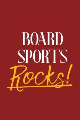Board Sports Rocks!