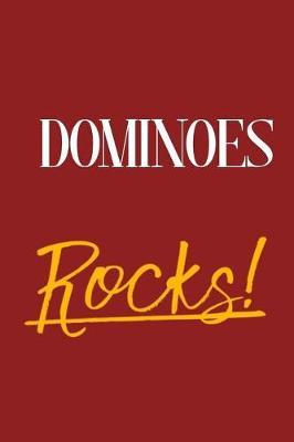 Dominoes Rocks!