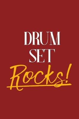 Drum Set Rocks!