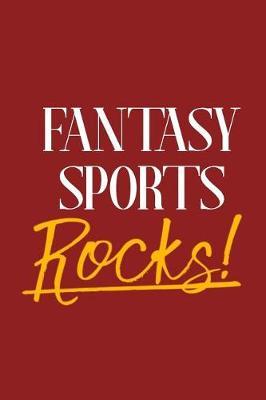 Fantasy Sports Rocks!