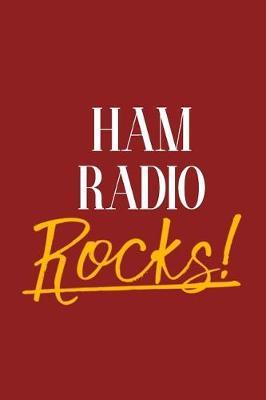 Ham Radio Rocks!