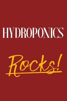 Hydroponics Rocks!
