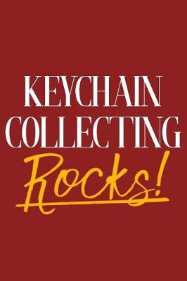Keychain Collecting Rocks!