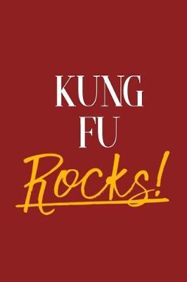 Kung Fu Rocks!