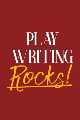 Play Writing Rocks!
