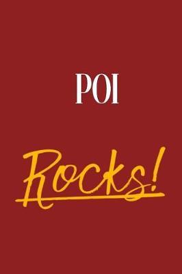 Poi Rocks!