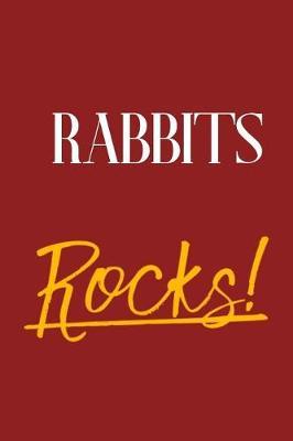 Rabbits Rocks!