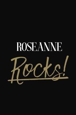 Roseanne Rocks!: Roseanne DIARY JOURNAL NOTEBOOK