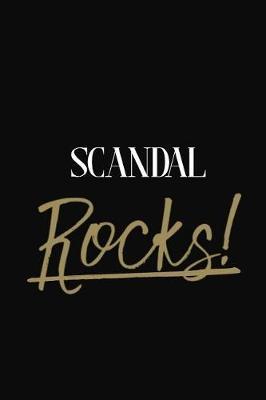 Scandal Rocks!: Scandal DIARY JOURNAL NOTEBOOK