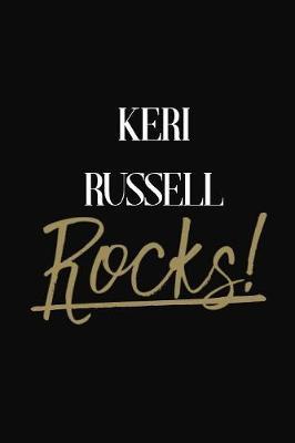 Keri Russell Rocks!: Keri Russell DIARY JOURNAL NOTEBOOK