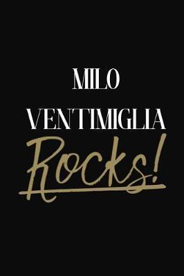 Milo Ventimiglia Rocks!: Milo Ventimiglia DIARY JOURNAL NOTEBOOK