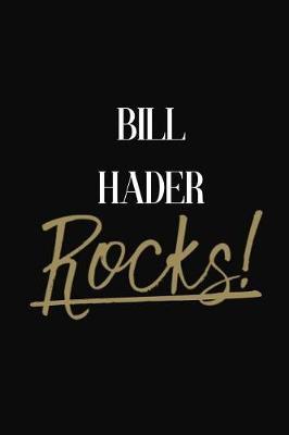 Bill Hader Rocks!: Bill Hader DIARY JOURNAL NOTEBOOK