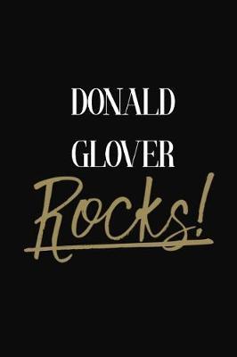 Donald Glover Rocks!: Donald Glover DIARY JOURNAL NOTEBOOK
